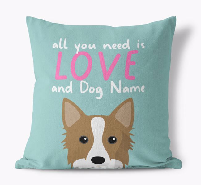 All You Need Is Love: Personalized {breedFullName} Canvas Pillow